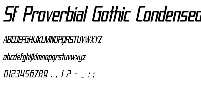 SF Proverbial Gothic Condensed Oblique font